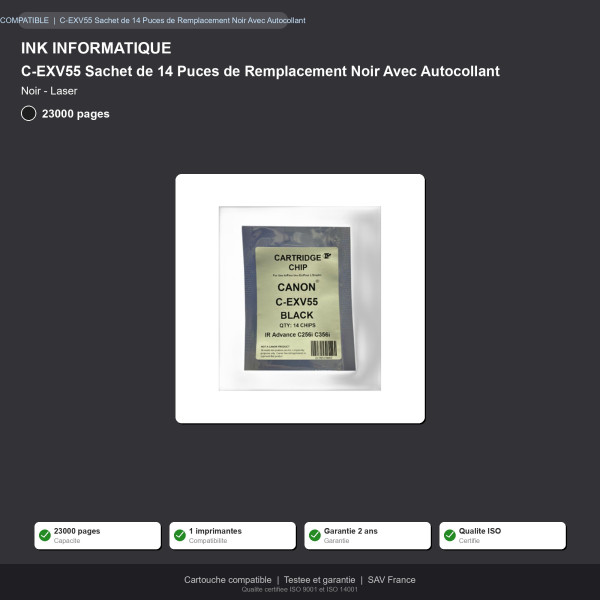 Canon C-EXV55 Sachet de 14 Puces de Remplacem | INK Informatique