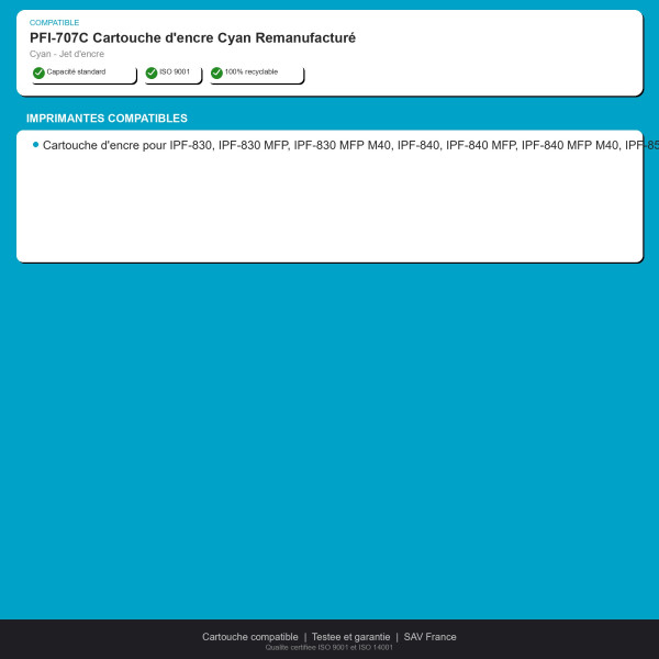 Canon PFI-707C Cartouche d'encre Cyan Remanuf | INK Informatique