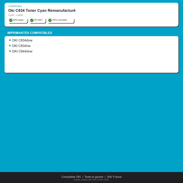 Oki C834 Toner Cyan Remanufacturé | INK Informatique