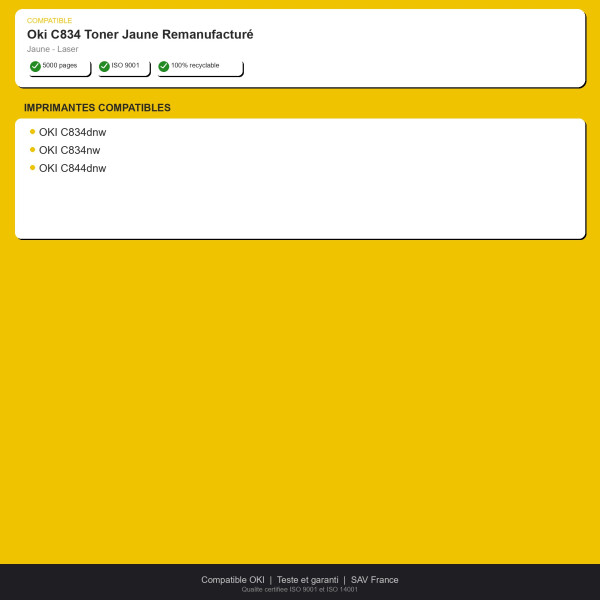 Oki C834 Toner Jaune Remanufacturé | INK Informatique