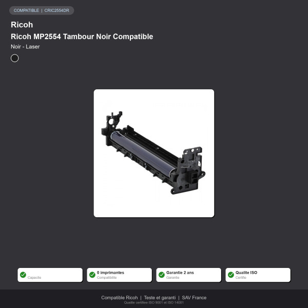Ricoh MP2554 Tambour Noir Compatible | INK Informatique