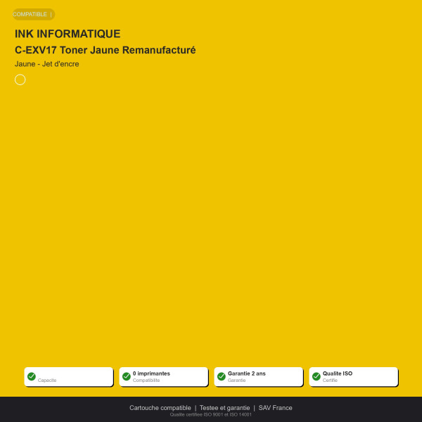 Canon C-EXV17 Toner Jaune Remanufacturé | INK Informatique