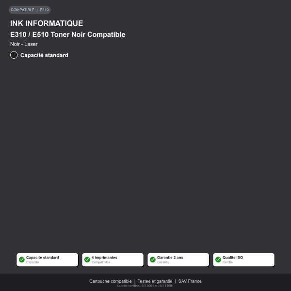 Dell E310 / E510 Toner Noir Compatible | INK Informatique