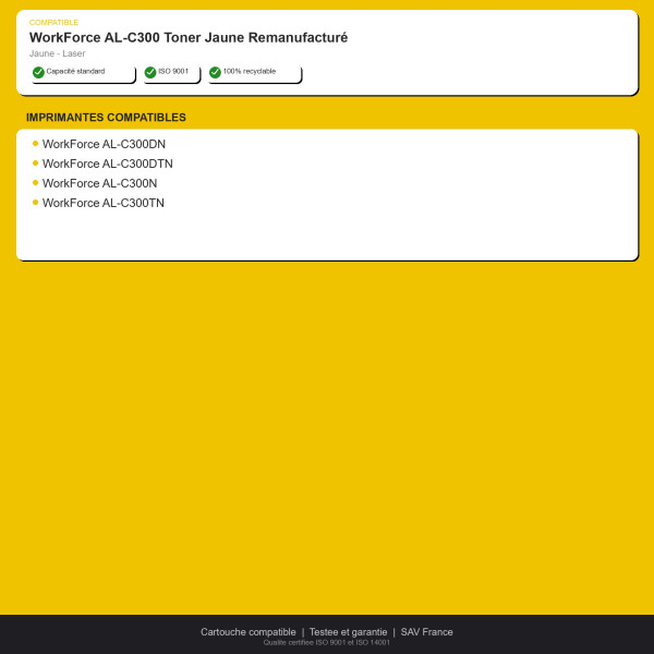 Epson WorkForce AL-C300 Toner Jaune Remanufac | INK Informatique