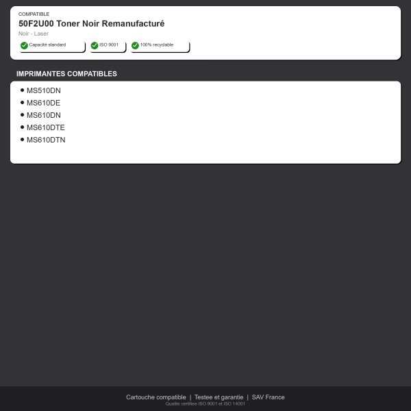 Lexmark 50F2U00 Toner Noir Remanufacturé | INK Informatique
